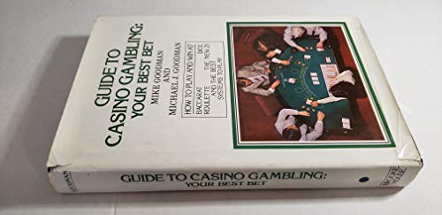 Guide to Casino Gambling Your Best Bet 0517259257 Book Cover