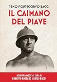Il Caimano del Piave: Remo Pontecorvo B