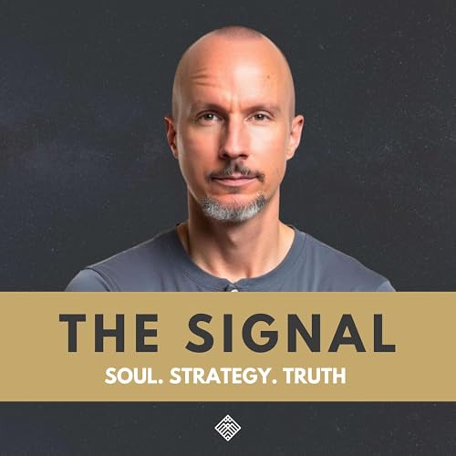 『The Signal: Soul. Strategy. Truth』のカバーアート