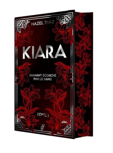 Kiara, diamant écorché par le sang - Tome 1 - édition Collector (1)