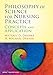 Philosophy of Science for Nursing Practice: Concepts and Application -  Dahnke, Michael D., Paperback