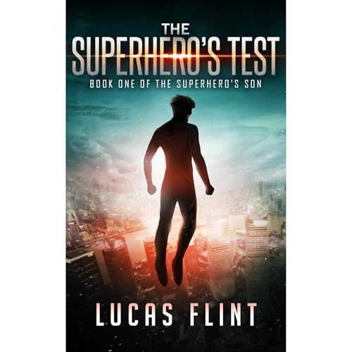 The Superhero's Test by Lucas Flint episode artwork