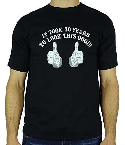 My Generation Gifts It Took 30 Years To Look This Good! - 30 ° Compleanno del Regalo/T-Shirt Presente Uomo Nero 2XL