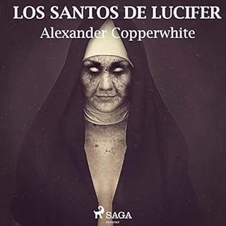 Los santos de Lucifer Audiolibro Por Alexander Copperwhite arte de portada