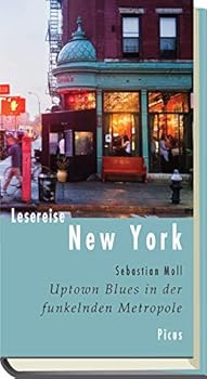 Hardcover Lesereise New York: Uptown Blues in der funkelnden Metropole [German] Book