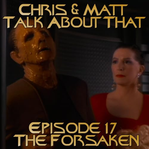 The Forsaken - DS9 S01E17