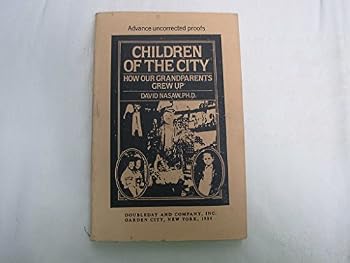 Hardcover Children of the City: At Work and at Play Book