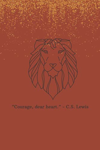 Courage Dear Heart Journal