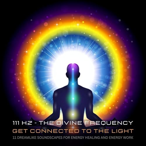 Listen to 111 Hertz - The Divine Frequency - Get Connected To The Light by Powerful Methods to Awaken Your Inner Healer episode artwork