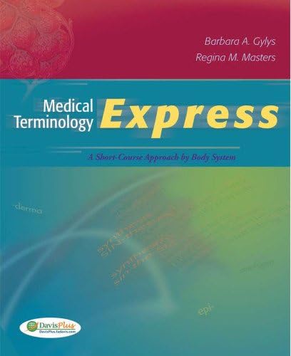 Medical Terminology Express: A Short-Course Approach by Body System (Text, Audio CD & TermPlus 3.0)