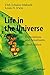 Life in the Universe: Expectations and Constraints (Springer Praxis Books)