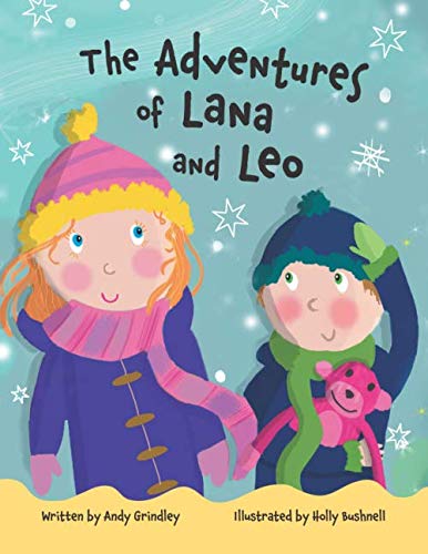 The Adventures Of Lana And Leo (Lana And Leo Adventures)