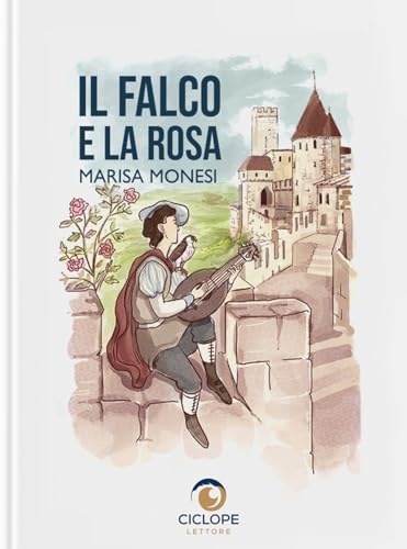  Il falco e la rosa