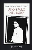 Uno Sparo Nel Buio - 2