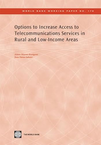 Options to Increase Access to Telecommunications Services in Rural and Low-Income Areas (World Bank Working Papers Book 178) (English Edition) - Navas-Sabater, Juan