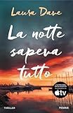 La notte sapeva tutto