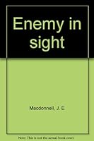 Enemy in sight B0007HW05O Book Cover