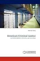 American Criminal Justice: Just World Beliefs, Ethnicity, and Juror Bias 3838373421 Book Cover