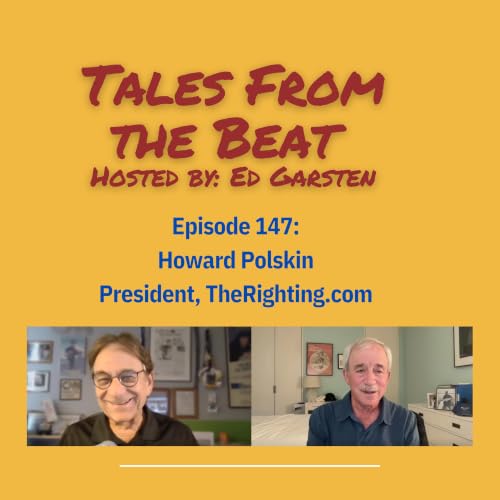 Tales From the Beat Episode 147: TheRighting.com's Howard Polskin