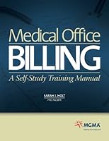 Medical Office Billing: A Self-Study Training Manual 1568293887 Book Cover