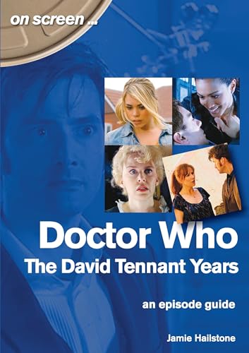 Doctor Who: The David Tennant Years