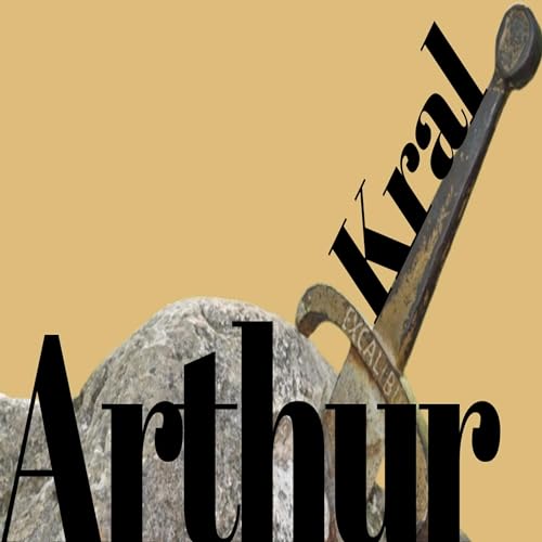 Ger&ccedil;ek Mi Efsane Mi? "Kral Arthur"