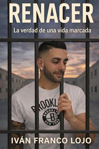 Renacer: La verdad de una vida marcada