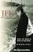 JFK and the Unspeakable: Why He Died and Why It Matters