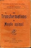  Les transforamtions du monde animal. collection : bibliotheque de philosophie scientifique.