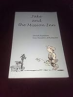 Jake and the Mission Inn 0963161849 Book Cover