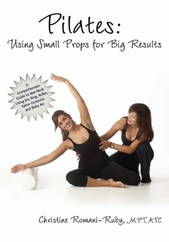 Pilates: Using Small Props for Big Results