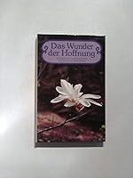 Das Wunder der Hoffnung 3726362487 Book Cover
