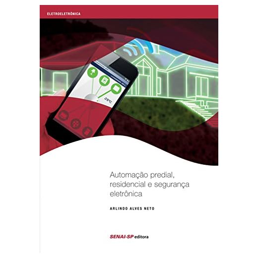 Automação predial, residencial e segurança eletrônica (Eletroeletrônica)