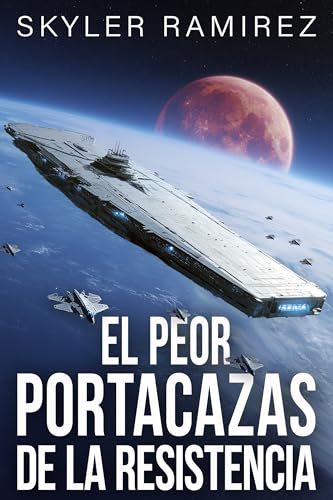 El Peor Portacazas de la Resistencia (Suerte Tonta y Héroes Muertos nº 10)