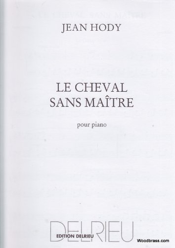LE CHEVAL SANS MAITRE