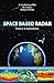 Space Based Radar: Theory & Applications