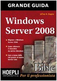 Windows Server 2008. Bible Windows Server 2008. Bible