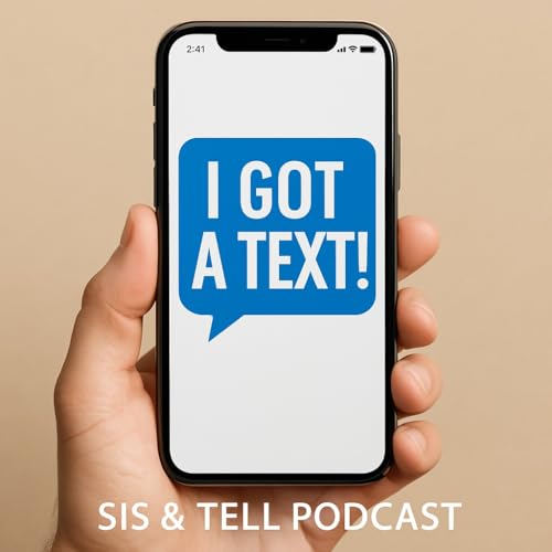I Got a Text!