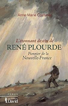 Paperback L'ETONNANT DESTIN DE RENE PLOURDE [French] Book