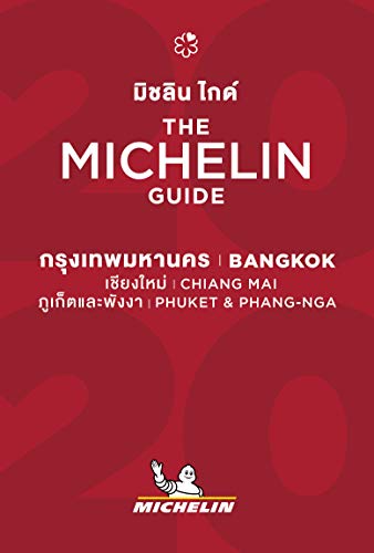 Télécharger Bangkok, Chiang Mai, Phuket & Phang Nga - The MICHELIN Guide 2020: The Guide Michelin livre En ligne