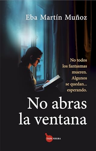 NO ABRAS LA VENTANA (Tapa negra)