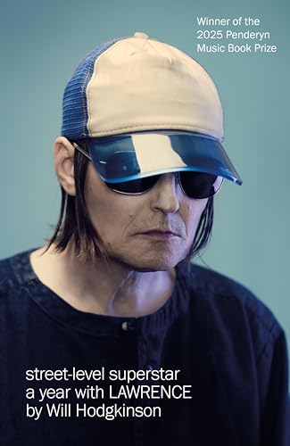 Street-Level Superstar: a year with LAWRENCE