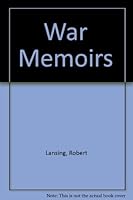 War Memoirs of Robert Lansing: Secretary of State 0837145201 Book Cover