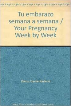Paperback Tu embarazo Semana a Semana (Spanish Edition) [Spanish] Book