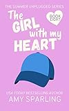 The Girl with my Heart (Summer Unplugged Book 8)
