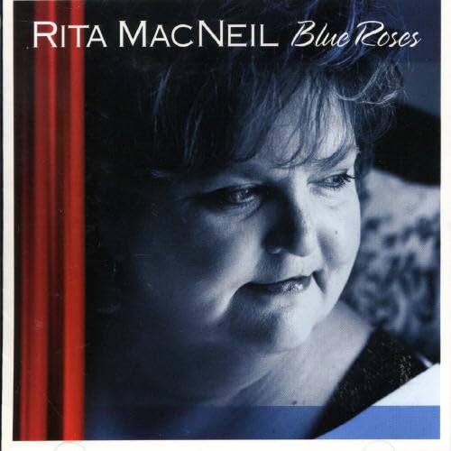 Blue Roses [Audio CD] MacNeil, Rita