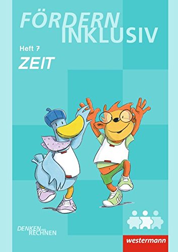 Fördern Inklusiv: Heft 7: Zeit: Denken und Rechnen