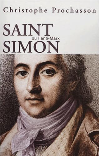 Saint Simon et le saint-simonisme