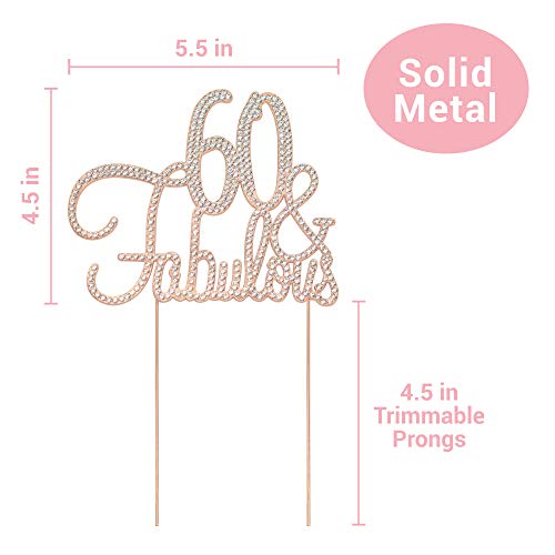 60 Cake Topper - Premium Rose Gold Metal - 60 And Fabulous - 60Th Birthday Party Sparkly Rhinestone Decoration Makes A Great Centerpiece - Now Protected In A Box #TOP3