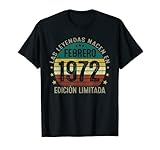 Regalo divertido cumpleaños 50 años para hombre, mujer mamá, papá, padre, madre, abuela, abuelo nacido en 1972, hecho en Febrero 1972 Vintage 1972. Las leyendas nacen en Febrero 1972. 50 años siendo Genial edición limitada. 50 cumpleaños decoracion.